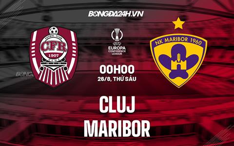 Nhận định Cluj vs Maribor 0h00 ngày 26/8 (Europa Conference League 2022/23)