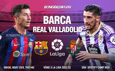 Lewy lại lập cú đúp, Barca đại thắng đội bóng của biểu tượng cũ