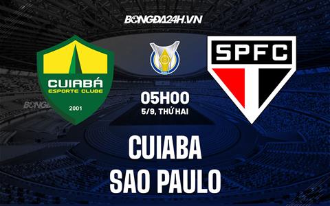 Nhận định bóng đá Cuiaba vs Sao Paulo 5h00 ngày 5/9 (VĐQG Brazil 2022)