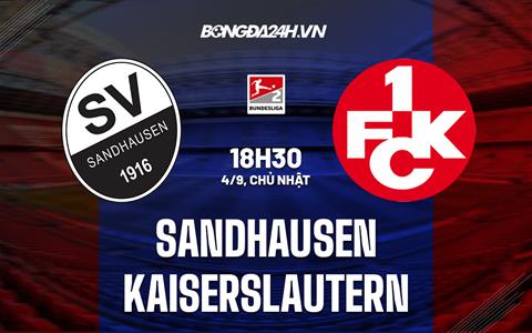 Nhận định, dự đoán Sandhausen vs Kaiserslautern 18h30 ngày 4/9 (Hạng 2 Đức 2022)