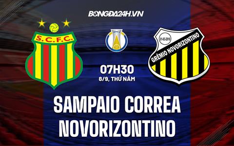 Nhận định Sampaio Correa vs Novorizontino 7h30 ngày 8/9 (Hạng 2 Brazil 2022)