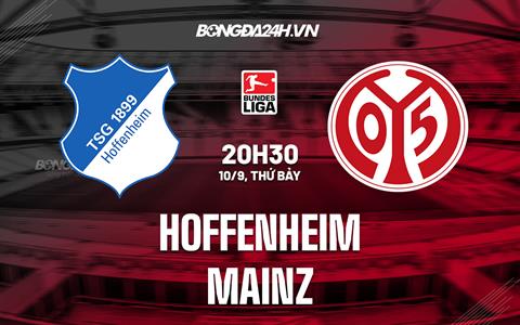 Nhận định,  Hoffenheim vs Mainz 20h30 ngày 10/9 (VĐQG Đức 2022/23)