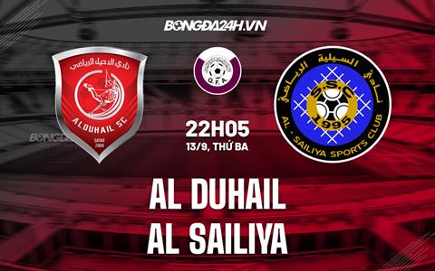 Nhận định,  Al Duhail vs Al Sailiya 22h05 ngày 13/9 (VĐQG Qatar 2022/23)