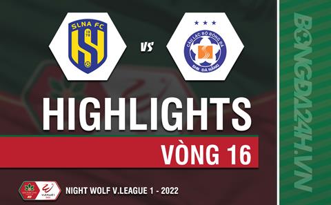 Video tổng hợp: SLNA vs Đà Nẵng (Vòng 16 V.League 2022)