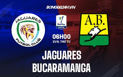 Nhận định Jaguares vs Bucaramanga 6h00 ngày 21/9 (VĐQG Colombia 2022)