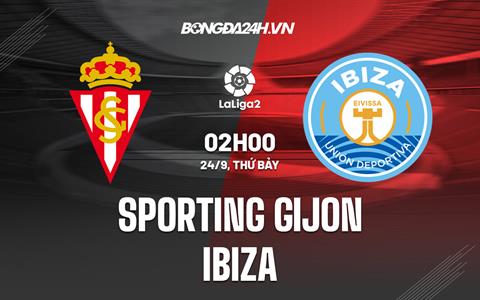 Nhận định, dự đoán Gijon vs Ibiza 2h00 ngày 24/9 (Hạng 2 Tây Ban Nha 2022/23)