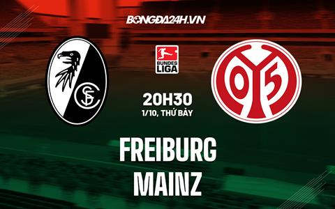 Nhận định, dự đoán Freiburg vs Mainz 20h30 ngày 1/10 (VĐQG Đức 2022/23)