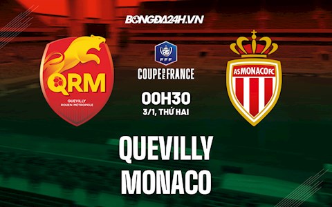 Nhận định, dự đoán Quevilly vs Monaco 0h30 ngày 3/1 (Cúp QG Pháp 2021/22)