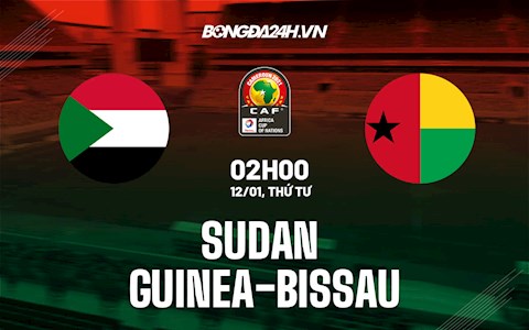 Nhận định,  Sudan vs Guinea Bissau 2h00 ngày 12/1 (CAN 2021)