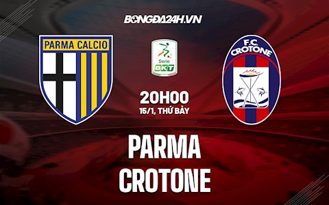 Nhận định,  Parma vs Crotone 20h00 ngày 15/1 (Hạng 2 Italia)