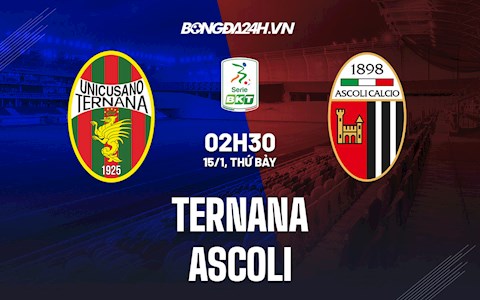 Nhận định, soi kèo Ternana vs Ascoli 2h30 ngày 15/1 (Hạng 2 Italia 2021/22)