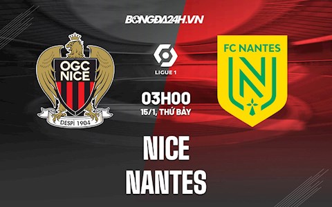 Nhận định bóng đá Nice vs Nantes 3h00 ngày 15/1 (Ligue 1 2021/22)