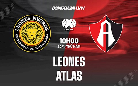 Nhận định, soi kèo Leon vs Atlas 10h00 ngày 20/1 (VĐQG Mexico 2021/22)