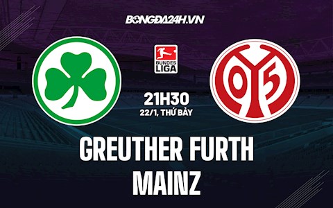 Nhận định, dự đoán Greuther Furth vs Mainz 21h30 ngày 22/1 (VĐQG Đức 2021/22)