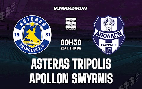 Nhận định Asteras Tripolis vs Apollon Smyrnis 0h30 ngày 25/1 (VĐQG Hy Lạp 2021/22)