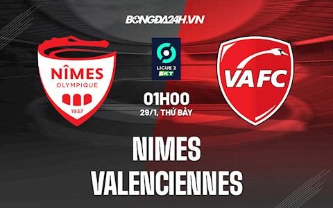 Nhận định, soi kèo Nimes vs Valenciennes 1h ngày 29/1 (Hạng 2 Pháp 2021/22)