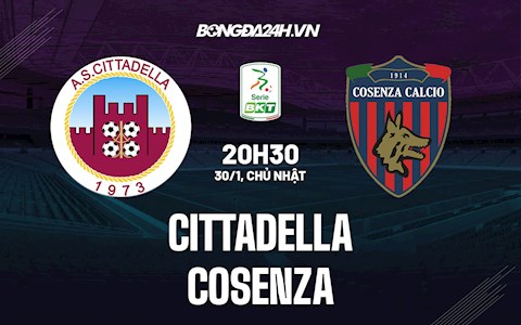 Nhận định Cittadella vs Cosenza 20h30 ngày 30/1 (Hạng 2 Italia 2021/22)