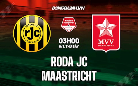 Nhận định, dự đoán Roda JC vs Maastricht 3h00 ngày 8/1 (Hạng 2 Hà Lan 2021/22)