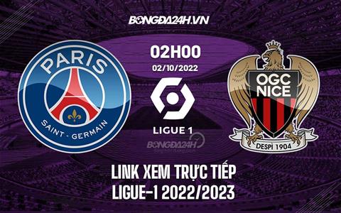 Link xem trực tiếp PSG vs Nice 2h00 ngày 2/10 ở đâu? chiếu kênh nào?