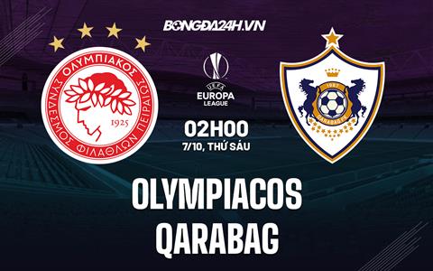 Nhận định, dự đoán Olympiacos vs Qarabag 2h00 ngày 7/10 (Europa League 2022/23)