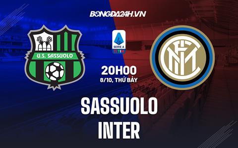 Nhận định,  Sassuolo vs Inter Milan 20h00 ngày 8/10 (Serie A 2022/23)