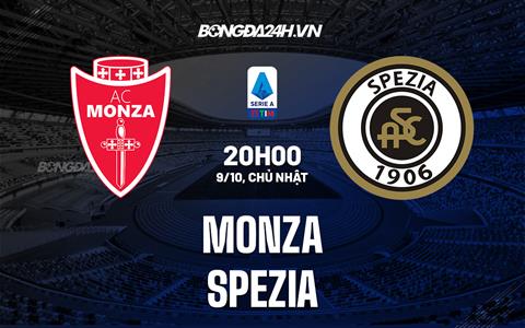 Nhận định bóng đá Monza vs Spezia 20h00 ngày 9/10 (VĐQG Italia 2022/23)