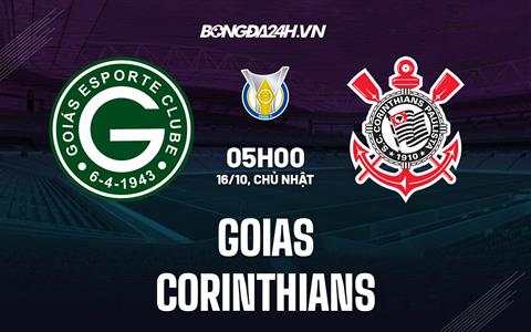 Nhận định Goias vs Corinthians 5h00 ngày 16/10 (VĐQG Brazil 2022)