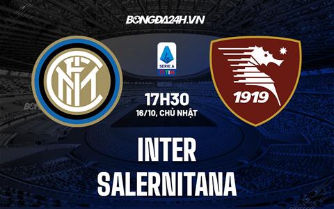 Đánh bại Salernitana, Inter Milan nối dài mạch toàn thắng