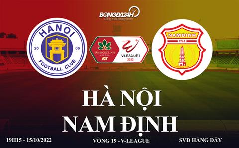 Link xem Hà Nội vs Nam Định trực tiếp V-League 2022 ở đâu ?