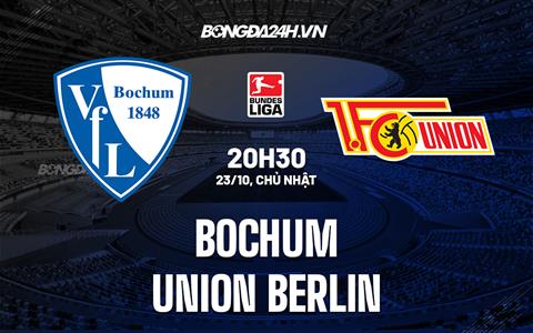 Nhận định Bochum vs Union Berlin 20h30 ngày 23/10 (VĐQG Đức 2022/23)