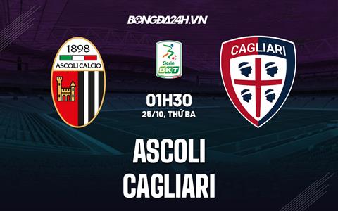 Nhận định, soi kèo Ascoli vs Cagliari 1h30 ngày 25/10 (Hạng 2 Italia 2022/23)
