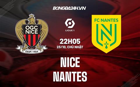 Nhận định,  Nice vs Nantes 22h05 ngày 23/10 (VĐQG Pháp 2022/23)