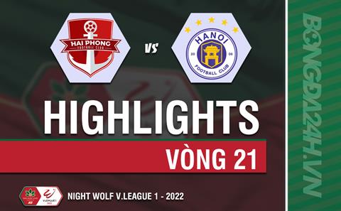 Video bóng đá: Hải Phòng 3-2 Hà Nội (Vòng 21 V.League 2022)