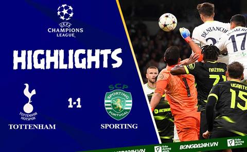 Video Tottenham vs Sporting Lisbon: Căng thẳng chờ lượt đấu cuối