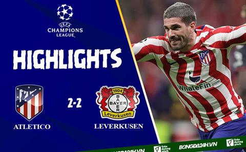 Video Atletico vs Leverkusen cúp C1: Điểm nhấn Var cuối trận