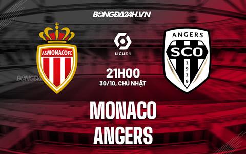 Nhận định bóng đá Monaco vs Angers 21h00 ngày 30/10 (VĐQG Pháp 2022/23)