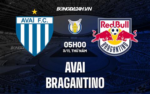 Nhận định bóng đá Avai vs Bragantino 5h ngày 3/11 (VĐQG Brazil 2022)