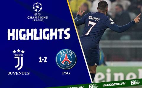 Video tổng hợp: Juventus vs PSG clip bàn thắng cúp C1 2022/2023