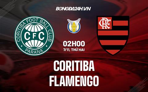 Nhận định bóng đá Coritiba vs Flamengo 2h00 ngày 7/11 (VĐQG Brazil 2022)