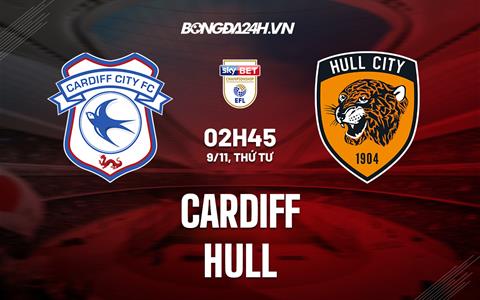 Nhận định -  Cardiff vs Hull 2h45 ngày 9/11 (Hạng Nhất Anh 2022/23)
