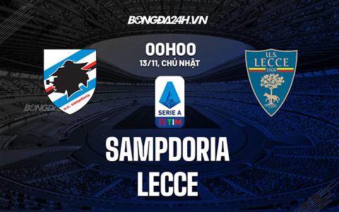 Nhận định - soi kèo Sampdoria vs Lecce 0h00 ngày 13/11 (Serie A 2022/23)