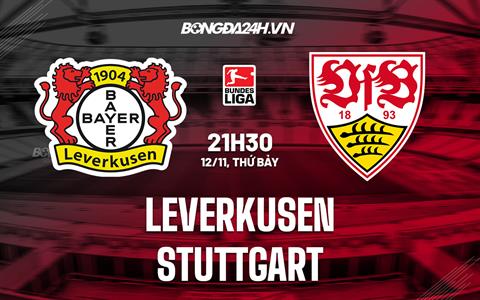 Nhận định bóng đá Leverkusen vs Stuttgart 21h30 ngày 12/11 (VĐQG Đức 2022/23)