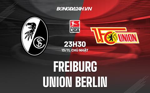 Nhận định,  Freiburg vs Union Berlin 23h30 ngày 13/11 (Bundesliga 2022/23)