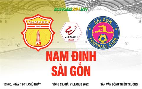 Nhận định Nam Định vs Sài Gòn (17h00 ngày 13/11): Quyết chiến vì suất trụ hạng