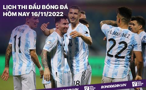 Lịch thi đấu bóng đá hôm nay 16/11: UAE vs Argentina, Oman vs Đức