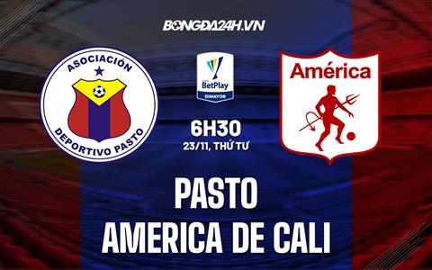 Nhận định Pasto vs America de Cali 6h30 ngày 23/11 (VĐQG Colombia 2022/23)