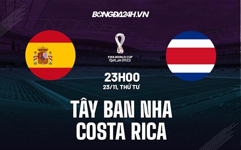 Kết quả Tây Ban Nha vs Costa Rica: La Roja thể hiện sức mạnh khủng khiếp