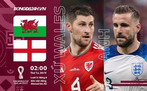 Nhận định Wales vs Anh (2h ngày 30/11): Tam sư quyết thắng