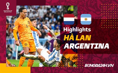 Link xem video bóng đá Argentina vs Hà Lan World Cup 2022: Siêu kịch tính và mưa thẻ, pen