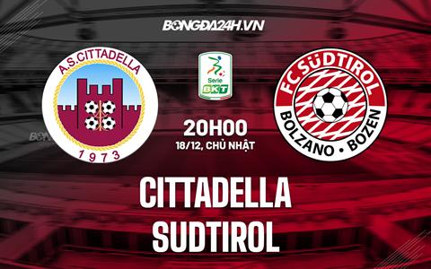Nhận định -  Cittadella vs Sudtirol 20h00 ngày 18/12 (Hạng 2 Italia 2022/23)